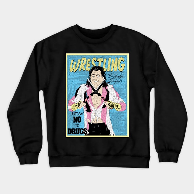 Artwork The Brutus Beefcake Wrestling /// Just Say No To Drugs Crewneck Sweatshirt by Pinjem Seratus